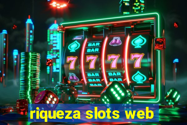 riqueza slots web